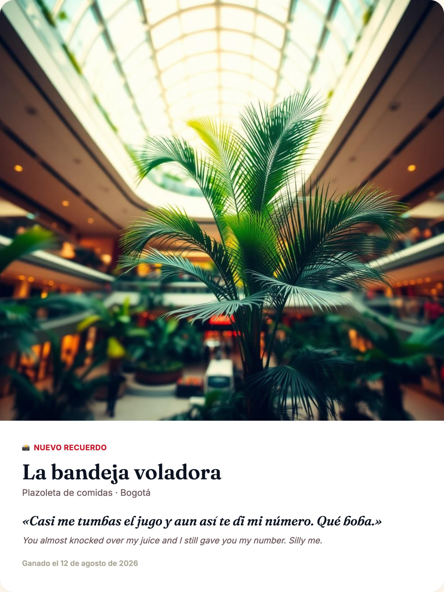 A real unlocked memory card: 'La bandeja voladora,' Laura's caption from the mall food court where you first met